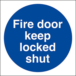 Fire Door Keep Locked Shut Fire Door Keep Locked Shut